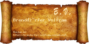Brendörfer Volfram névjegykártya